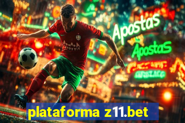 plataforma z11.bet